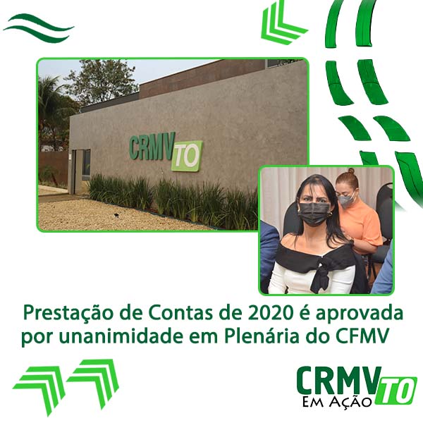 prestação de contas é aprovada por unanimidade pelo CFMV