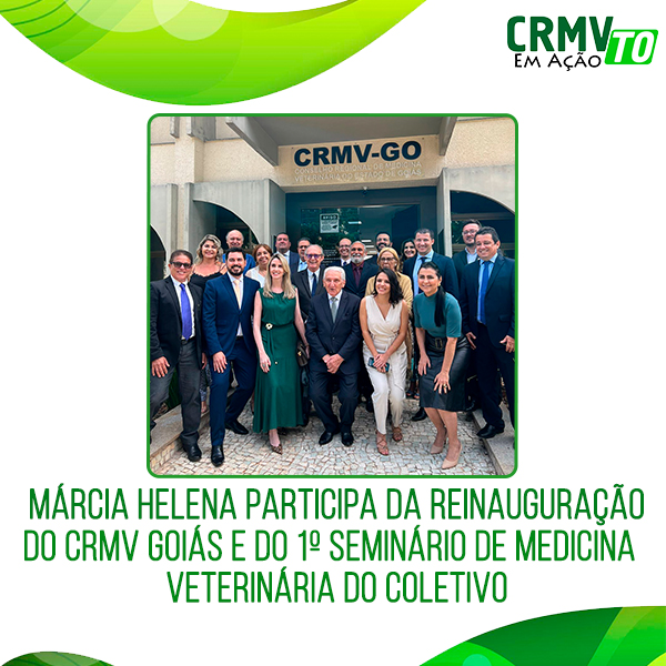 presidente participa de reinauguração do CRMV GO