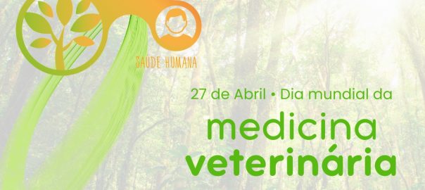 Dia Mundial da Medicina Veterinária 27 de Abril 2024