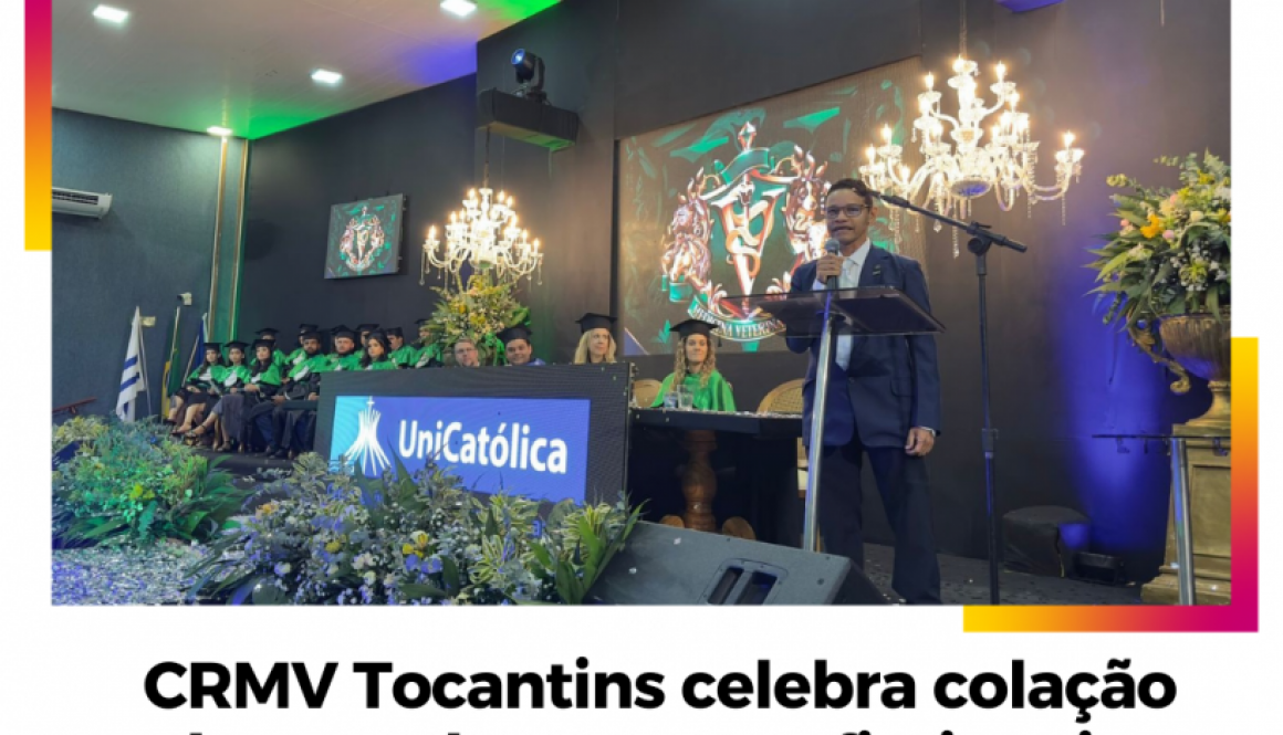 Crmv Tocantins celebra colação de grau de novos profissionais - universidade